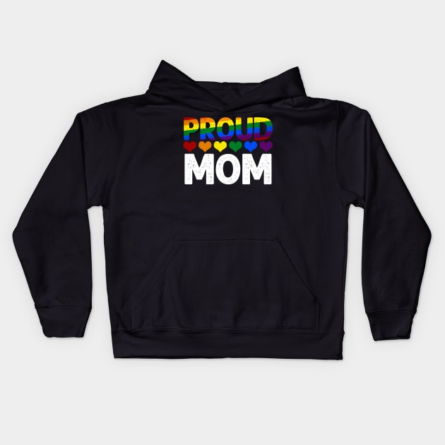 Proud Mom Kids Hoodie by reunitedbummer160